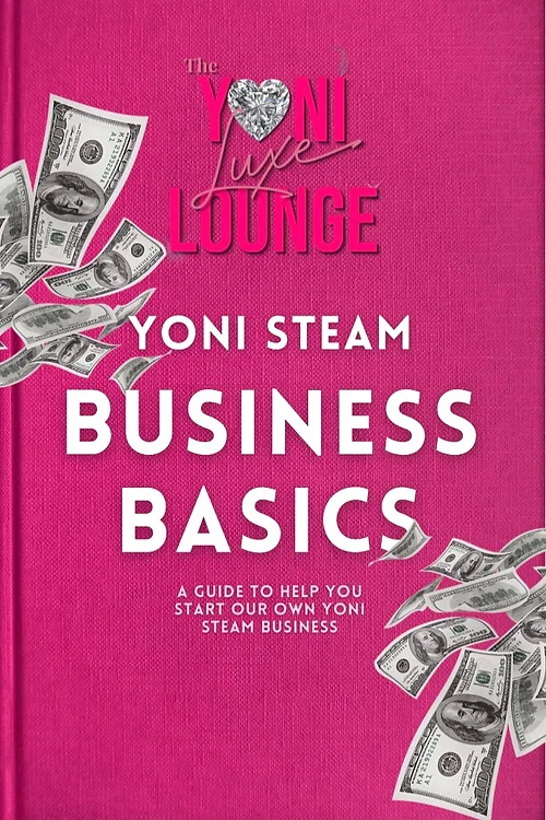 Yoni Steam Business Basics Ebook